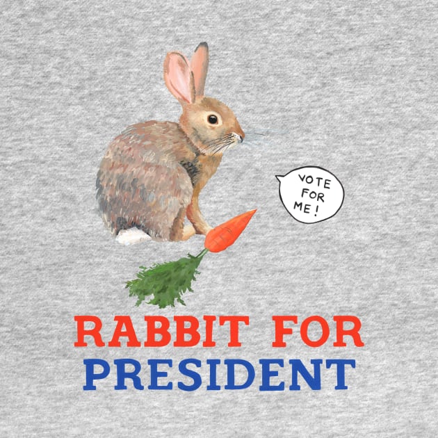 Rabbit for President by Das Brooklyn